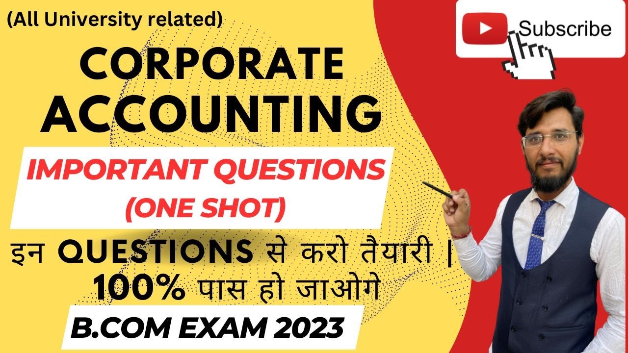 Corporate Accounting | Important Questions | Theory | B.com Exam 2023 ...