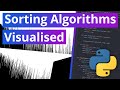 Python Sorting Algorithms Visualised