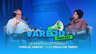 PodCast ALSR - EP18 - Paulo de Tarso