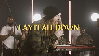 Lay It All Down | JesusCo Live Worship | Original by Nick Smith