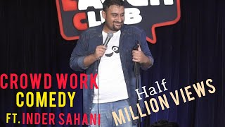 Ab Hai Apki Bari| Standup Comedy By Inder Sahani| Canvas Laugh club|