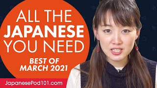 Your Monthly Dose of Japanese - Best of March 2021