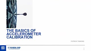 Calibration Measurement Results: The Effects of Shaker and Accelerometer Choices