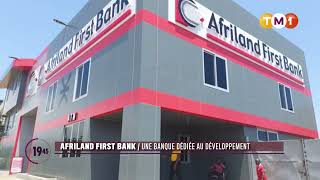 TM1 News - Afriland First Bank : une banque dédiée au développement