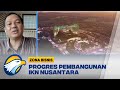 Progres Pembangunan IKN Nusantara