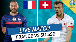 🔴🔵🇩🇿[ DIRECT / LIVE ] FRANCE - SUISSE // GO BENZEMA GO! // EURO 2020 // EURO 2021