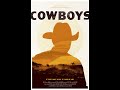 2021 EQUUS Film & Arts Fest - Cowboys A Documentary Portrait - Trailer