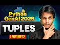 Tuples in Python | Python for Gen AI 2026 | Lecture 12