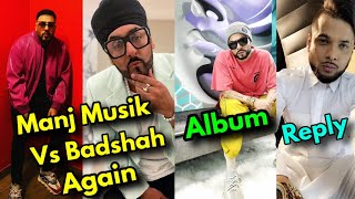 Badshah Vs Manj Musik Again | Ikka Reply | Bohemia Album | Badshah New Song !