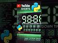 How To Create a Countdown Timer in Python! ⏳ #coding #pythonanddjangofullstackwebdeveloper