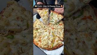 😱 ₹140/-Mac N Cheese Pizza 🥵 #shorts #viralvideo #trending #youtubeshorts #shortvideo #short