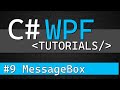 C# WPF Tutorial #9 - MessageBox