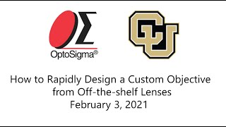 "How to rapidly design a custom objective from off-the-shelf lenses"