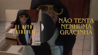 Vitonezz - Não Tenta Nenhuma Gracinha