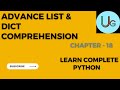 Advance List comprehension and Dict comprehension | Advance comprehension in python with examples