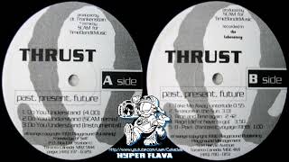 Thrust - Past, Present, Future - The EP (Full Vinyl) (1996)