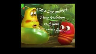 Peterpan Yang terdalam video lirik animasi (cover umimma khusna)