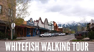 Whitefish Montana Downtown Walking Tour + Driving Tour