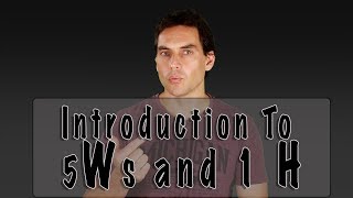 Introduction to 5Ws and 1 H