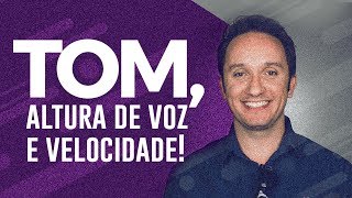 Volume, Velocidade e Pausas da Voz na Fala | Comunicação Inteligente