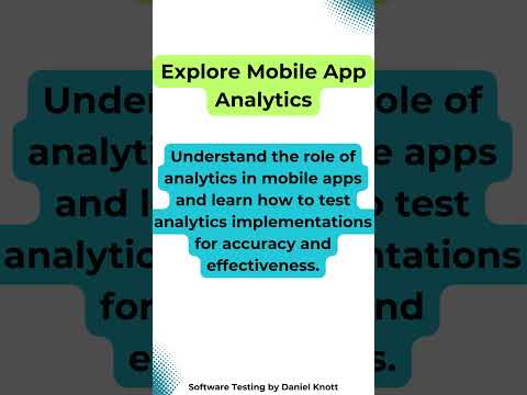 Discover Mobile App Analytics #softwaretesting #mobiletesting