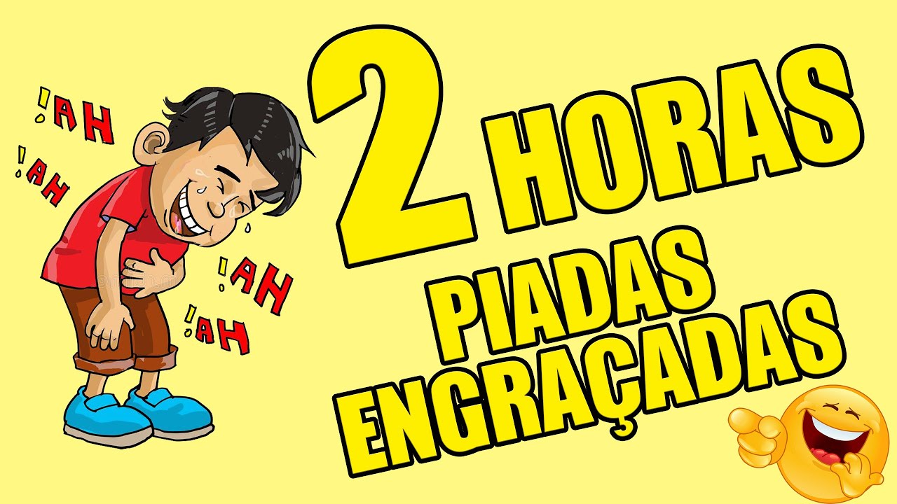 2 Horas De Piadas Engraçadas Especial Com As Melhores Piadas De 2024