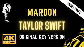 Maroon - Taylor Swift ( Karaoke Songs With Lyrics in Original Key Piano Instrumental Version )