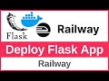 How to Deploy a Flask App on Railway Using a Docker Image [FREE]