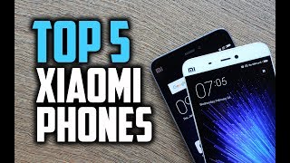 Best Xiaomi Phones in 2018 - Which Is The Best Xiaomi Smartphone?