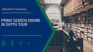 Primo Search Engine In-Depth Tour