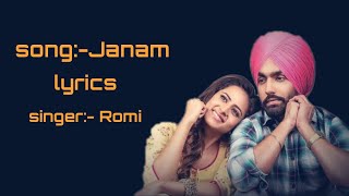 janam song lyrics | Qismat 2 | Romi | Jaani | B praak |