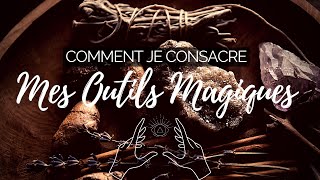 La Consecration des Outils 🔮