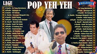 Mengimbau Era Pop Yeh Yeh 60an - Koleksi Lagu Klasik Penuh Malaysia 📀 Medley Penuh Perasaan