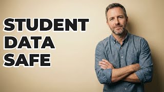 How To Protect Student Data With AI Tools?