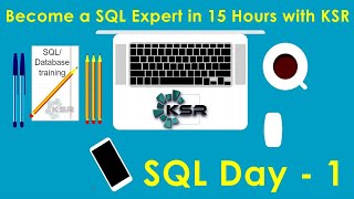 SQL Basics- Part :1 | Learn SQL | SQL Tutorial for Beginners I KSR