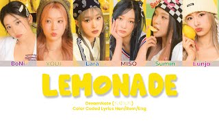 DreamNote (드림노트) - Lemonade (Color Coded lyrics Han/Rom/Eng)