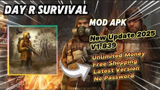 Day R Survival v1.839 Mod Apk Unlimited Money Free Shopping New Update 2025