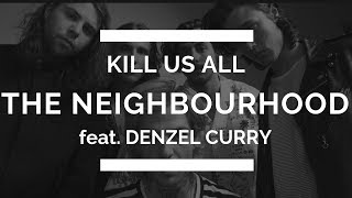 Kill Us All  - The Neighbourhood ft  Denzel Curry (Drum Cover)