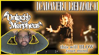 UNLUCKY MORPHEUS - [CADAVER REVADAC] | REACTION | Mind BLOWN