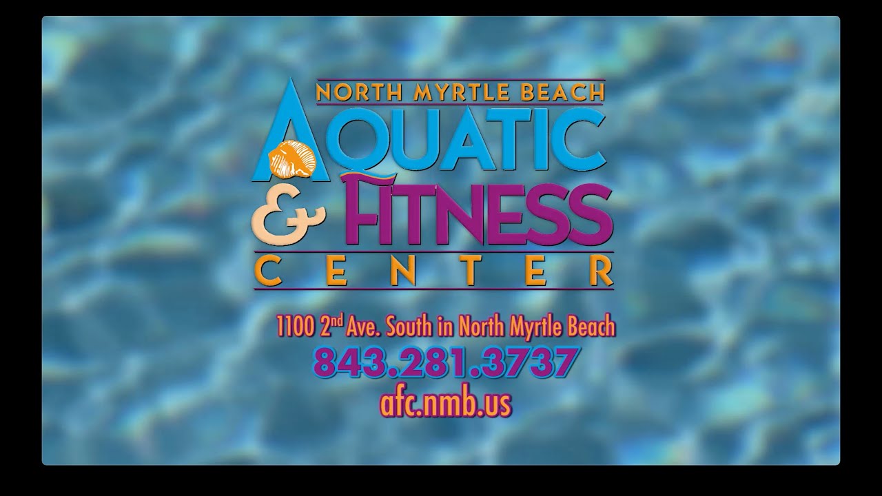 North Myrtle Beach Aquatic & Fitness Center - YouTube