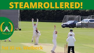 STEAMROLLERED! | Cricket highlights w/ commentary | NWLCC 1sts v Welbeck 1sts | S1 ep12