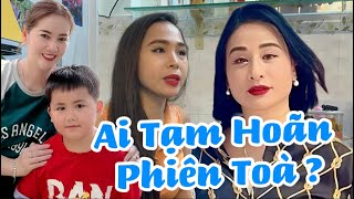 NÓNG : THẮNG THUA ĐÃ RÕ , Ai Tạm Hoãn Phiên Toà . HBD Thay LS Làm Điều Không Tưởng , Hồng loan , Ni