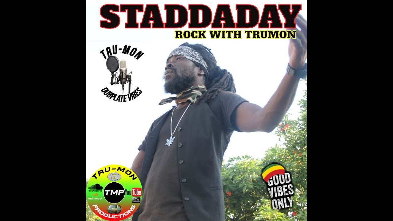 Staddaday Rock With Trumon Trumon Dubplate Youtube