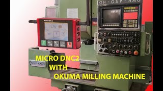 Micro DNC 2 Sending program to memory of OKUMA milling machine