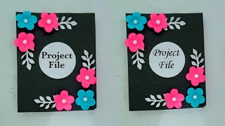 File decoration ideas |How to decorate practical file cover|Project File cover decoration Ideas