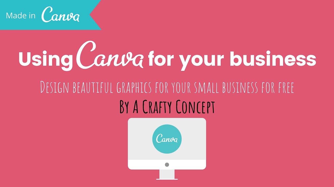 Using Canva For Your Business - YouTube