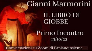 Gianni Marmorini - Papianoinsieme  Il libro di Giobbe primo incontro 13/10/22