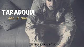 Jah D One - TARADOUDI