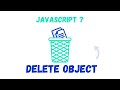 How do I remove a property from a JavaScript object? |JavaScript Coding Challenges | Delete Operator