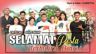 Ama Lamak - Slamat Pesta Tahun Baru (OMV) Lagu Acara